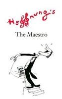 Stock image for Hoffnung's the Maestro. Gerard Hoffnung for sale by ThriftBooks-Atlanta