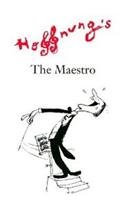 Stock image for Hoffnung's the Maestro for sale by SecondSale