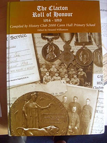 Beispielbild fr The Clacton Roll of Honour, 1914-1919. zum Verkauf von WorldofBooks