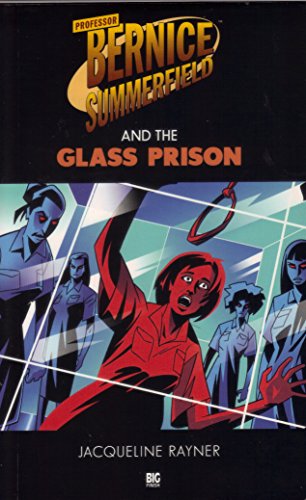 Professor Bernice Summerfield and the Glass Prison (9781903654415) by Rayner, Jacqueline