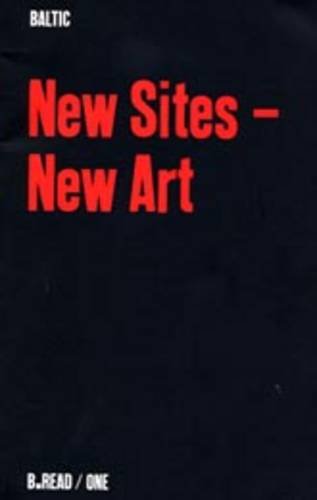 Beispielbild fr New Sites - New Art: 1 zum Verkauf von WorldofBooks