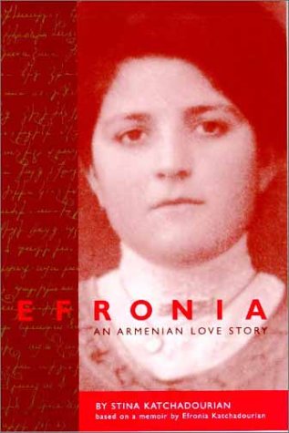 Stock image for Efronia: An Armenian Love Story for sale by HPB-Ruby