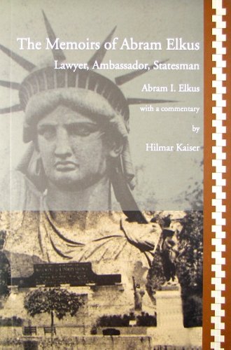 9781903656372: The Memoirs Of Abram Elkus: Lawyer, Ambassador, Statesman