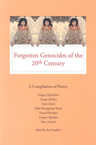 Beispielbild fr Forgotten Genocides of the 20th Century: A Compilation of Poetry zum Verkauf von Ergodebooks