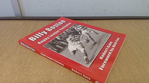 Billy Boston: Rugby League Footballer (9781903659502) by Gate, Robert