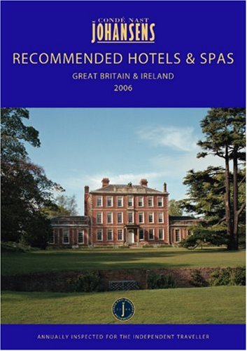 9781903665237: Recommended Hotels and Spas: Great Britain and Ireland (Conde Nast Johansens) [Idioma Ingls]
