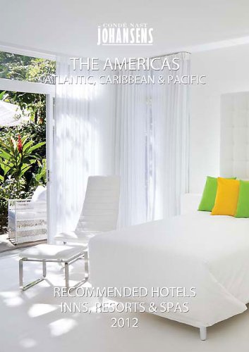 CondÃ© Nast Johansens Recommended Hotels, Inns and Resorts - The Americas, Atlantic, Caribbean, Pacific 2012 (9781903665602) by Warren, Andrew