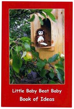 Little Baby Beat Baby and Little Baby Beat Baby Book of Ideas (9781903670415) by Bayley, Ros; Broadbent, Lynn