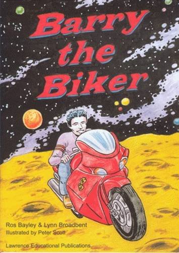 Barry the Biker (9781903670484) by Ros Bayley