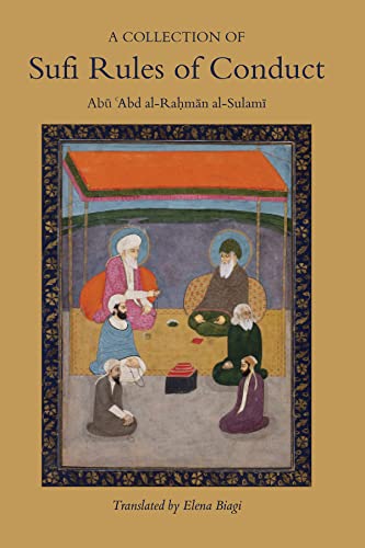 Beispielbild fr A Collection of Sufi Rules of Conduct zum Verkauf von PBShop.store US