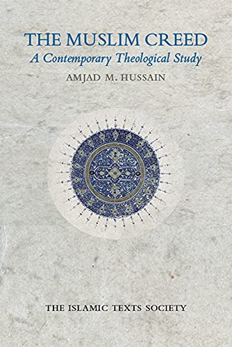9781903682951: The Muslim Creed: A Contemporary Theological Study