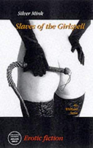 Stock image for Slaves of the Girlspell for sale by WorldofBooks