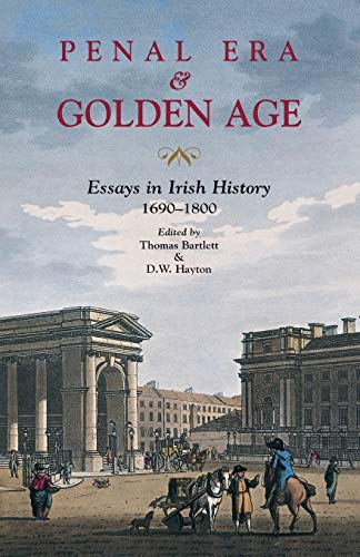 9781903688366: Penal Era & Golden Age: Essays in Irish History, 1690-1800 (Ulster Historical Foundation Reprint)