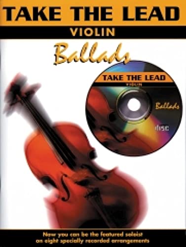 Stock image for Take the Lead Ballads: Violin -Music Book with CD for sale by WorldofBooks