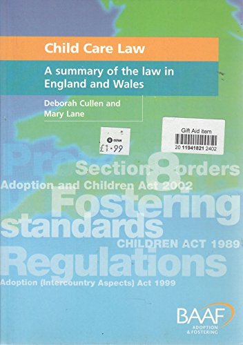 Child Care Law: A Summary of the Law in England and Wales (9781903699355) by Deborah Cullen