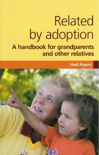 Beispielbild fr Related by Adoption: A Handbook for Grandparents and Other Relatives zum Verkauf von Reuseabook