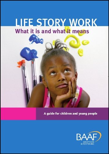 9781903699508: Life Story Work: What It Is and What It Means - A Guide for Children and Young People