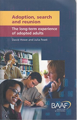 9781903699539: Adoption, Search and Reunion: The Long-term Experience of Adopted Adults