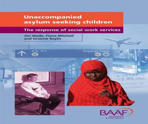 Imagen de archivo de Unaccompanied Asylum Seeking Children a la venta por Better World Books Ltd