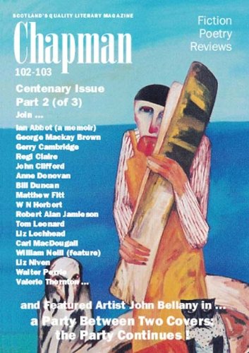 Stock image for Centenary Issue, Part 2 of 3, A Party Between Two Covers (Chapman 102-3): Featured Artist John Bellany (Chapman Magazine) for sale by Bahamut Media