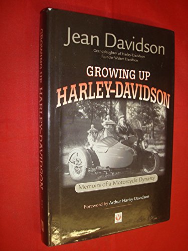 9781903706534: Growing Up Harley-Davidson: Memories of a Motorcycle Dynasty