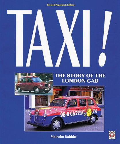 Beispielbild fr Taxi The Story of the London Taxicab zum Verkauf von Elizabeth Brown Books & Collectibles