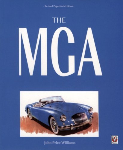 Imagen de archivo de The MGA a la venta por Armchair Motorist