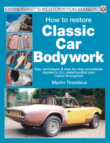 9781903706626: How to Restore Classic Car Bodywork: Tips, Techniques & Steps by Step Procedures