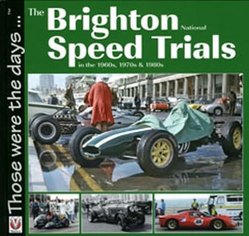 The Brighton National Speed Trials (Those Were the Days. . .) (9781903706886) by Gardiner, Tony