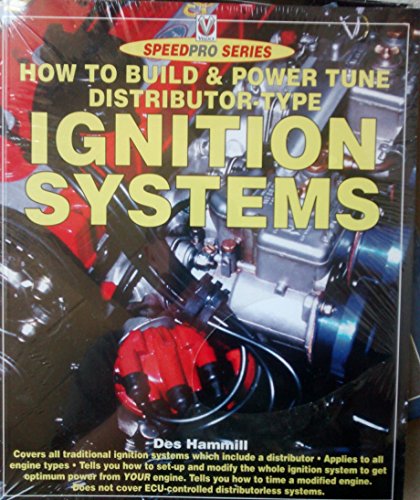 How To Build & Power Tune Distributor-Type Ignition Systems (SpeedPro Series) (9781903706916) by Hammill, Des