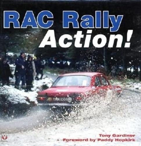 Beispielbild fr RAC Rally Action!: From the 60s, 70s and 80s zum Verkauf von WorldofBooks