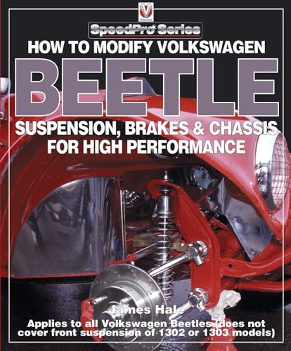 How to Modify Volkswagen Beetle Chassis, Suspension & Brakes - James Hale