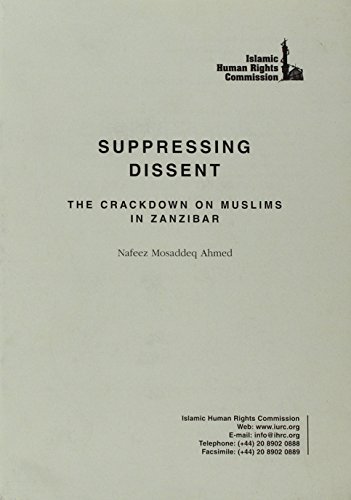 Suppressing Dissent: The Crackdown on Muslims in Zanzibar (9781903718018) by Nafeez Mosaddeq Ahmed