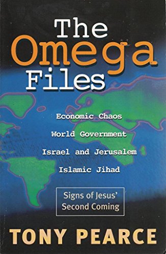 Stock image for The Omega Files: Economic Chaos, World Government, Israel and Jerusalem, Islamic Jihad for sale by Books@Ruawai