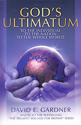 Beispielbild fr God's Ultimatum: To the Individual, to the Nation, to the Whole World zum Verkauf von WorldofBooks