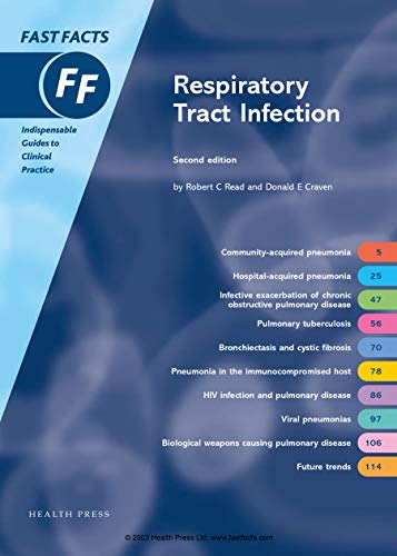 Imagen de archivo de Fast Facts: Respiratory Tract Infection, second edition (Fast Facts series) a la venta por Bestsellersuk