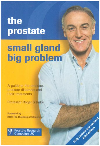 Beispielbild fr Prostate-small Gland Big Problem zum Verkauf von WorldofBooks