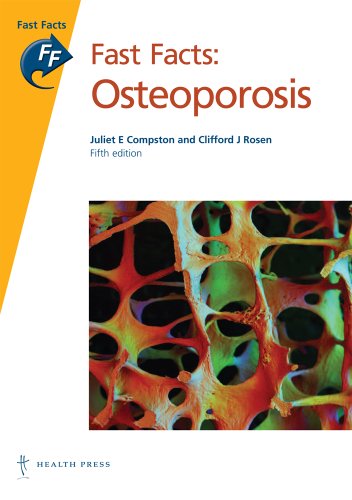 Beispielbild fr Fast Facts: Osteoporosis, fifth edition (Fast Facts series) zum Verkauf von AwesomeBooks