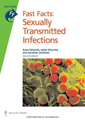 Fast Facts: Sexually Transmitted Infections (9781903734957) by Anne Edwards; Jackie Sherrard; Jonathan M. Zenilman