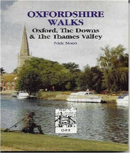 Beispielbild fr Oxford, the Downs and the Thames Valley: v. 2 (Oxfordshire Walks) zum Verkauf von WorldofBooks