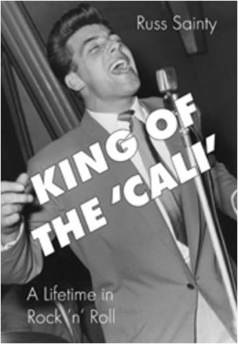 Beispielbild fr KING OF THE 'CALI': A Lifetime in Rock 'n' Roll zum Verkauf von WorldofBooks