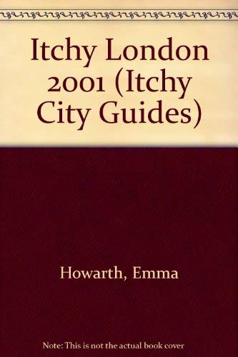 Stock image for Itchy London 2001 (Itchy City Guides) for sale by medimops