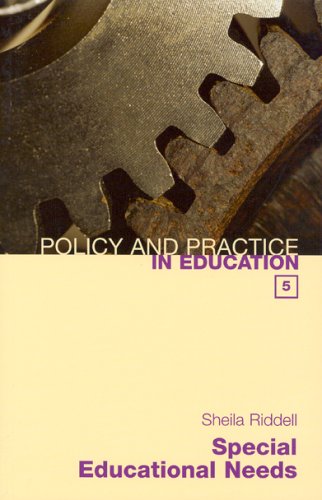Special Educational Needs (Delete (Policy & Practice in Education S))
