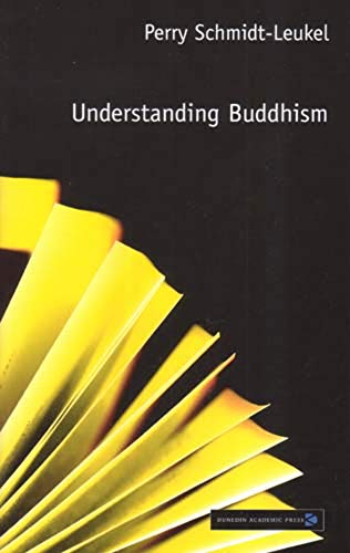 Understanding Buddhism (Understanding Faith) (9781903765180) by Schmidt-Leukel, Perry