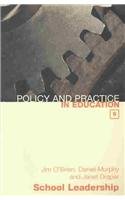 School Leadership (Policy and Practice in Education) (9781903765258) by O'Brien, Jim; Murphy, Daniel; Draper, Janet