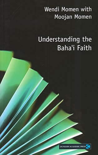 9781903765500: Understanding the Baha'i Faith (Understanding Faith)