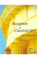 Stock image for Reception of Classical Art: An Introduction for sale by BookHolders