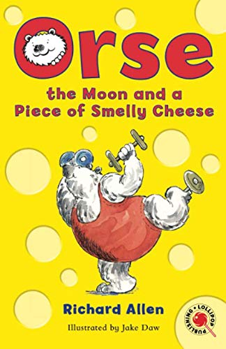 Imagen de archivo de Orse, the Moon and a smelly piece of cheese: 1 (Orse the polar bear) a la venta por WorldofBooks