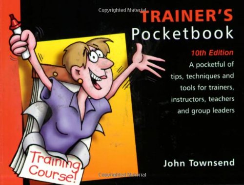 Beispielbild fr The Trainer's Pocketbook (Management Pocketbooks) (Management Pocketbooks S.) zum Verkauf von WorldofBooks