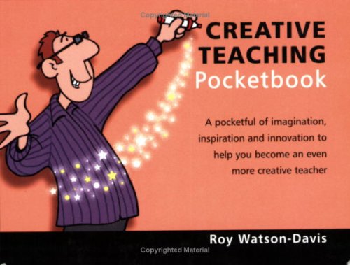 Stock image for The Creative Teaching Pocketbook (Teachers' Pocketbooks) for sale by WorldofBooks
